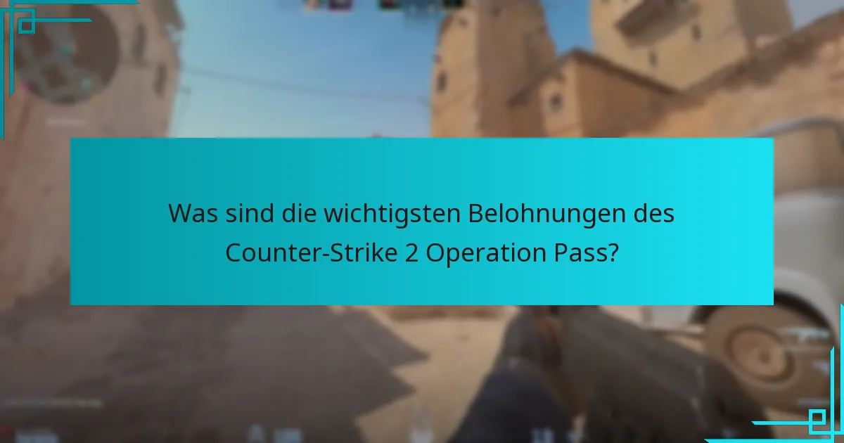 Was ist der Gesamtwert der Belohnungen des Operation Pass?
