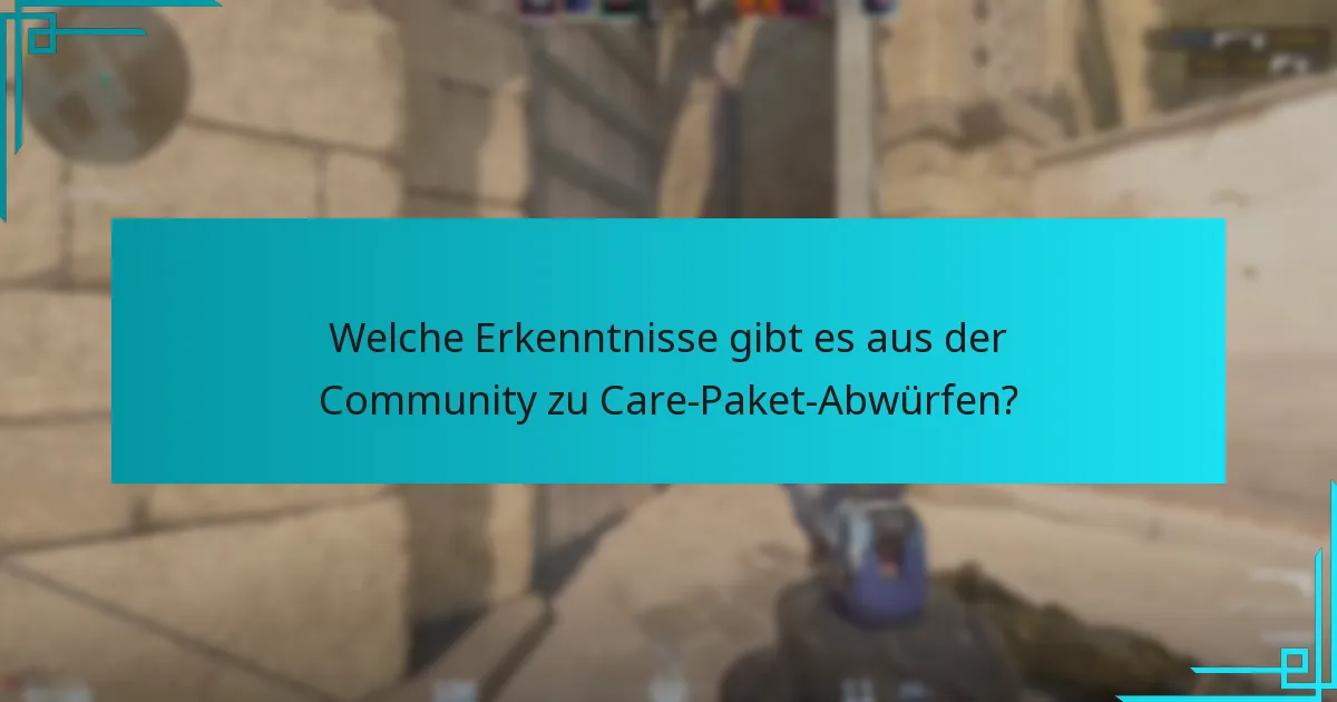 Welche visuellen Hilfsmittel können helfen, Care-Paket-Abwürfe zu verstehen?